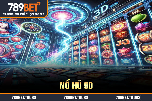 nổ hũ 90